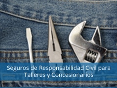 Seguros de Responsabilidad Civil para Talleres y Concesionarios